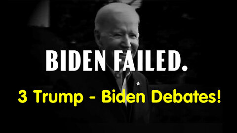 3 Trump - Biden Debates!