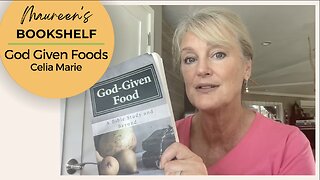 Book Review: God-Given Food by Celia Marie - A Fantastic Resource!