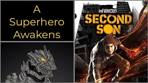 Super Powers Awaken Part 10 inFAMOUS Second Son™