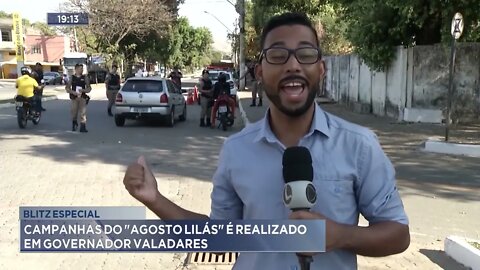 Blitz especial: Campanhas do "Agosto lilás" são realizadas em Gov. Valadares