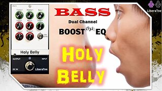 Holy Belly (Bass EQ + Boost) by LiberaToe
