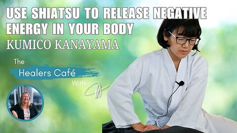 How to Use Shiatsu to Release Negative Energy in Your Body
