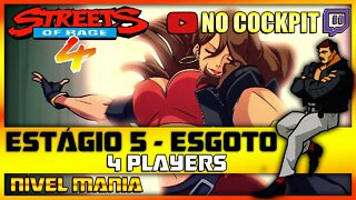 STREETS OF RAGE 4 | ESTÁGIO 5 ESGOTO | NÍVEL MANIA 4 PLAYERS SOR4