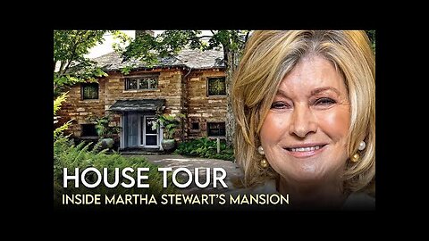 Martha Stewart - House Tour - $16 Million New York Mansion & Home