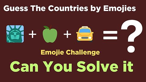 Guess the Country by Emojies | Intresting Riddles