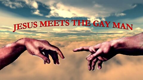 JESUS MEETS THE GAY MAN - Focus LGBTTiQQ2SAA Community Commercial 2018