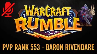 WarCraft Rumble - No Commentary Gameplay - Baron Rivendare - PVP Rank 553