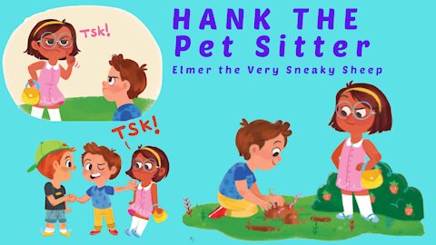 Hank the Pet Sitter #4: Elmer the Very Sneaky Sheep - Kids Read Aloud