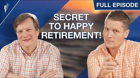 What the Happiest Retirees Know That You Don't (with Wes Moss)