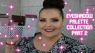 MY EYESHADOW PALETTE COLLECTION - PART 2 l Sherri Ward