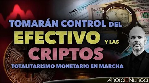 ELIMINARÁN EL EFECTIVO Y CONTROLARÁN LAS CRIPTOS | TOTALITARISMO MONETARIO | Con Daniel Estulin