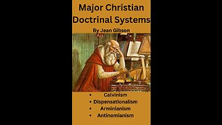 Major Christian Doctrinal Systems, Dispensationalism, by Jean Gibson