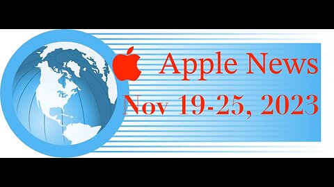Apple News & Opinion: 11/19-11/25