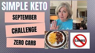 Zero Carb Carnivore Challenge September 6