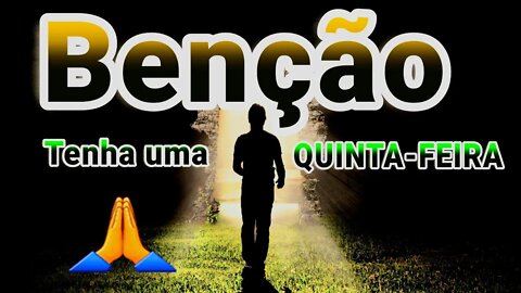 ORAÇÃO PARA ABENÇOAR SUA QUINTA-FEIRA | ORAÇÃO DA MANHÃ