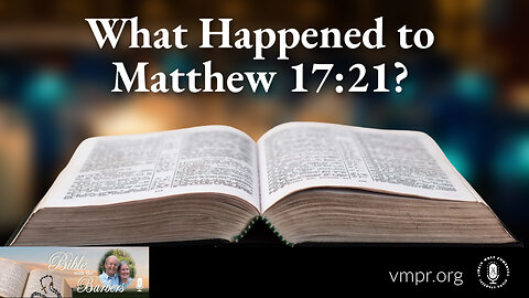 10 Mar 23, Bible with the Barbers: What Happened to Matthew 17:21?