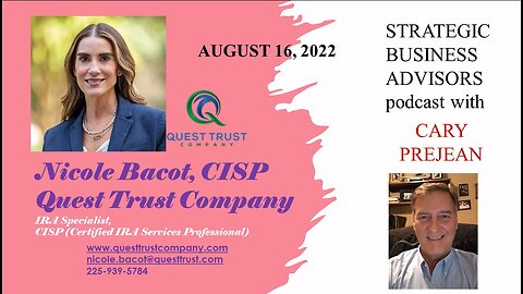 STRATEGIC BUSINESS ADVISOR - INTERVIEW WITH NICOLE BACOT OF QUEST TRUST COMPANY