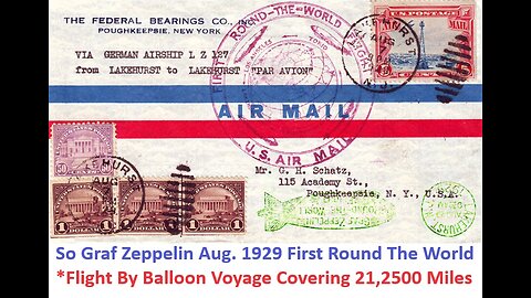 Graf Zeppelin First Round The World Flight A Balloon Voyage Covering 21,2500 Miles