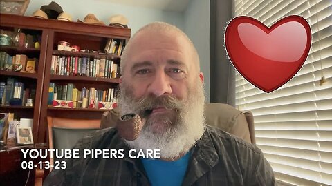 YouTube Pipers Care 08-13-23