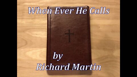 When Ever He Calls