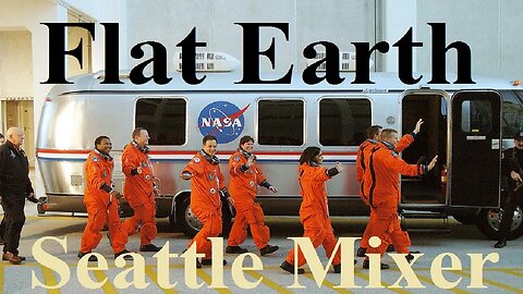 [archive] Flat Earth Seattle Mixer Friday, April 22, 2016 - Reminder 1 - Mark Sargent ✅