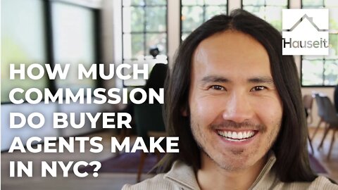 How Much Commission Do Buyer's Agents Make in NYC?