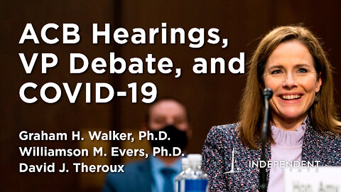 SCOTUS Hearings, COVID-19, W.H.O., Pence vs. Harris V. P. Debate