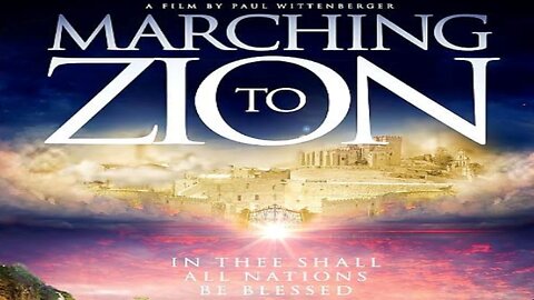 Marching to Zion