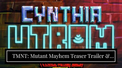 TMNT: Mutant Mayhem Teaser Trailer & Voice Cast Revealed