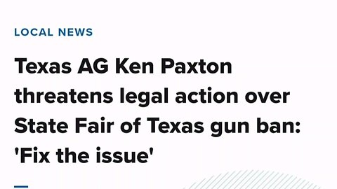 Texas AG Ken Paxton threatens legal action over State Fair of Texas gun ban: 'Fix the issue'