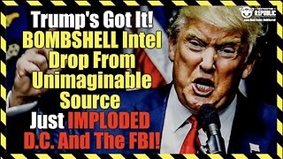 Trump'S Got It! Bombshell Intel Drop From Unimaginable Source Just Imploded D.C..!