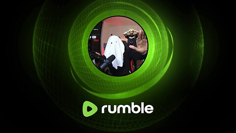 RUMBLE STREAMER NOW?