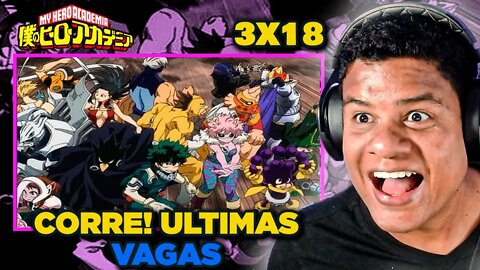 ULTIMAS VAGAS! - MY HERO ACADEMIA T3 X 18 | React Anime Pro - | React Anime Pro