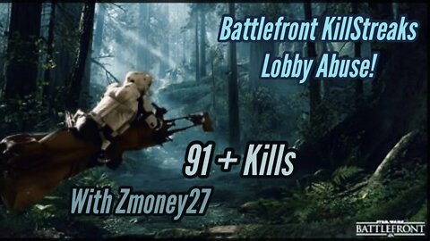 EA Battlefront 1 lobby abuse 91-10 Killstreak! EPIC! (BLITZERGOD56)