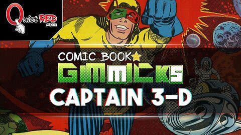 Comic Book Gimmicks | Captain 3-D