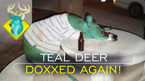 TL;DR - Teal Deer Doxxed Again!