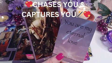 💖CHASES YOU & CAPTURES YOU🪄💖GET READY TO START THIS NEW JOURNEY✨COLLECTIVE LOVE TAROT READING 💓✨