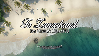 Nobuo Uematsu (Final Fantasy X) — “To Zanarkand” [Extended with “Ocean Waves”] (90 Min.)