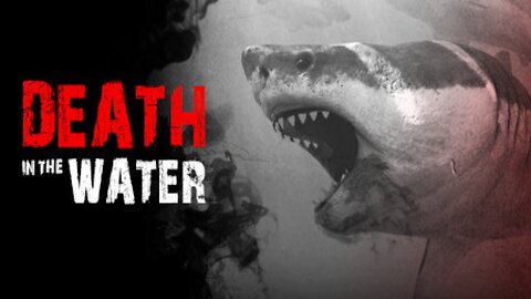 Death In The Water Trailer