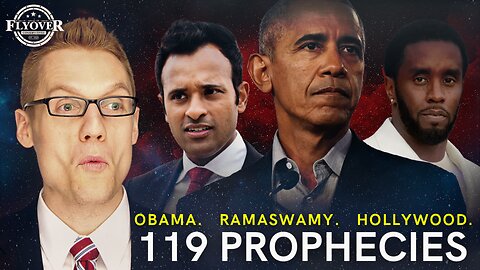 119 BIBLICAL PROPHECIES | Vivek Ramasway, Tucker Carlson, Alex Jones, Covid Vaccine, Hollywood, Puff Daddy, Justin Bieber, Barack Obama - Clay Clark