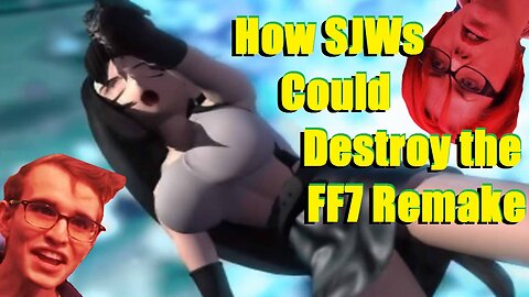 How Social Justice Could Destroy the FF7 Remake