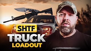 The Ultimate SHTF Truck Loadout: Are You Ready?