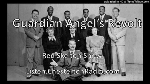 Guardian Angel's Revolt - Red Skelton Show