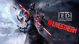 The SHHAUCEALORIAN | Jedi Fallen Order | LiveStream