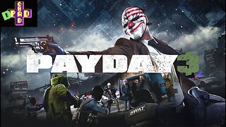 PayDay 3 - Testing Testing this heist on?!