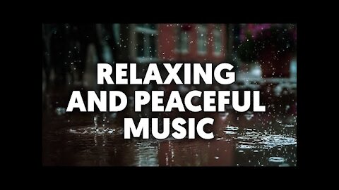 Relaxing and Peaceful Music & Soft Rain and Thunder Sounds - Perfect for Sleeping & Relaxing