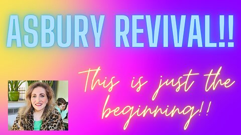 Update: The Asbury Revival will go through 2-22-23, but this is just the beginning!!