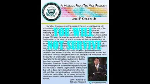 A MESSAGE FROM THE VICE PRESIDENT JOHN F. KENNEDY Jr. YOU WILL NOT SURVIVE