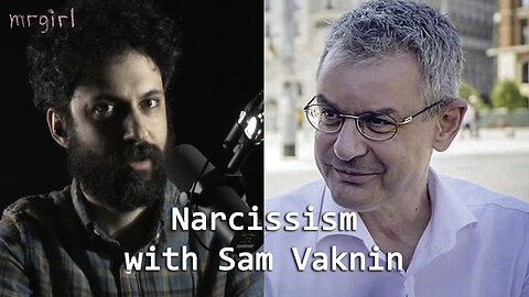 Narcissism with Sam Vaknin