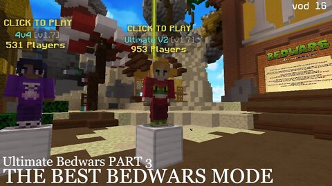 THE BEST BEDWARS MODE (PART 3)